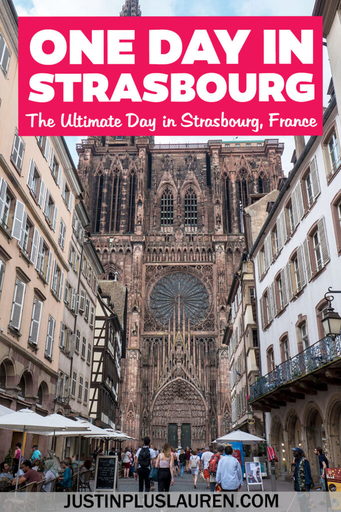 Here's how to spend an amazing day in Strasbourg, France. This is the ultimate one day in Strasbourg itinerary for a short trip to the city.