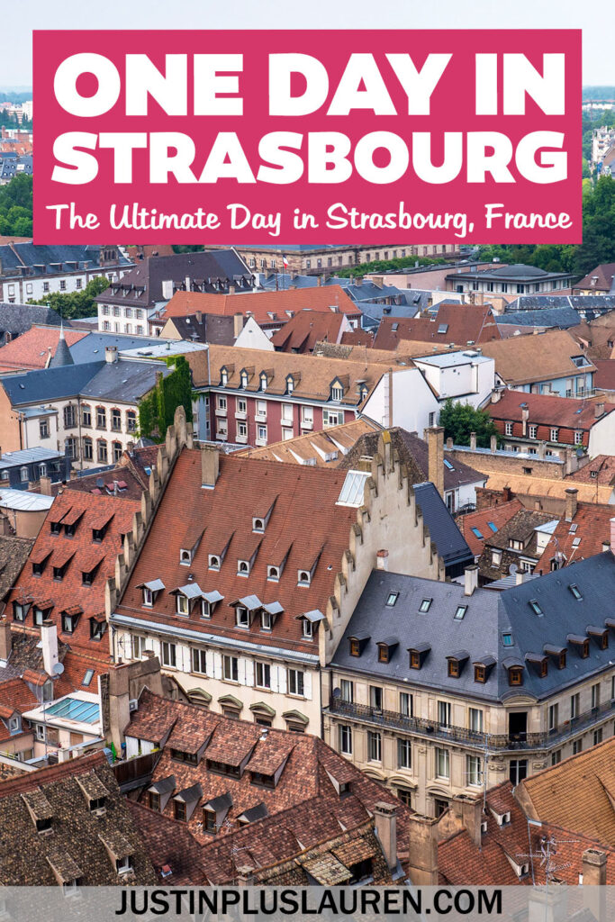 Here's how to spend an amazing day in Strasbourg, France. This is the ultimate one day in Strasbourg itinerary for a short trip to the city.