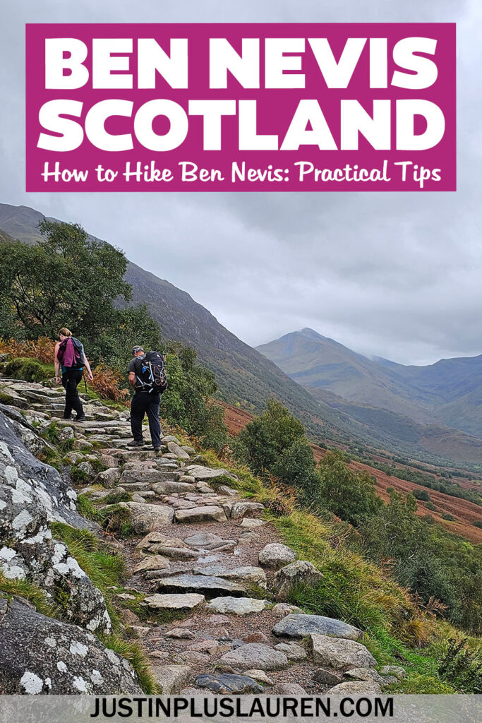 Thinking about hiking Ben Nevis? Here's how to climb Ben Nevis with the walking route, practical tips and advice for bagging this munro.
