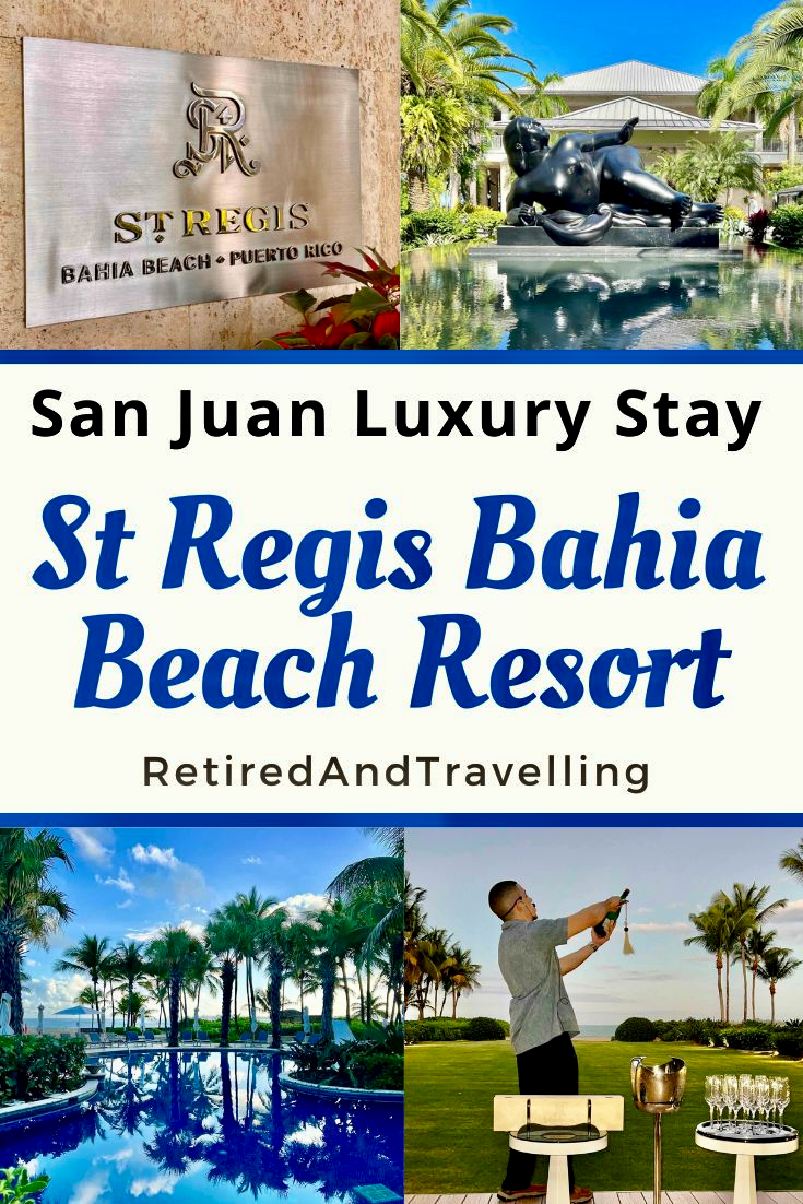 Luxury Cruise Start In San Juan Puerto Rico at the St Regis Bahia Beach Resort