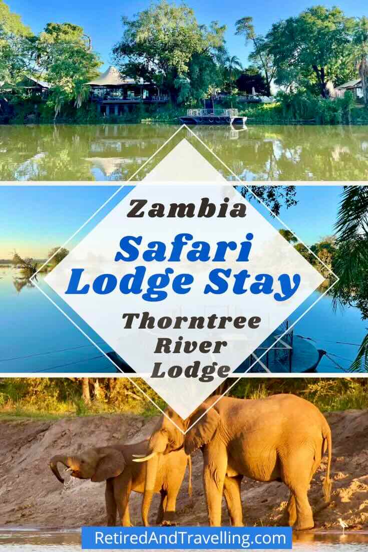 Safari Lodge Stay In Zambia At Thorntree River Lodge